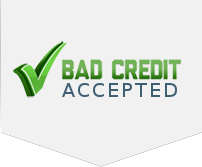 Bad Credit Accepted